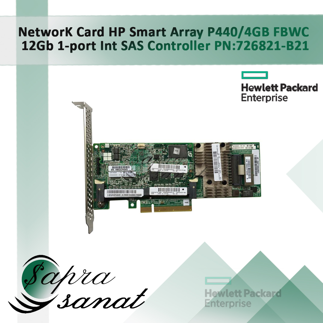 رید کنترلر سرور اچ پی Smart Array P440 4GB FIO 726821-B21